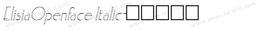 ElisiaOpenface Italic字体转换